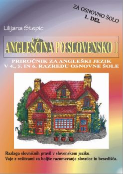 Angleščina po slovensko 1.del