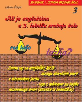 Ali je angleščina v 3.letniku SŠ res tako težka?