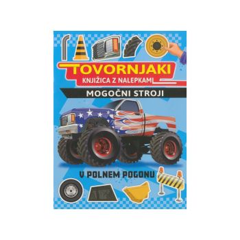 Tovornjaki, mogočni stroji