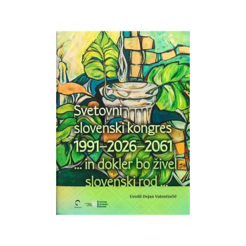 Svetovni slovenski kongres 1991 2026 2061