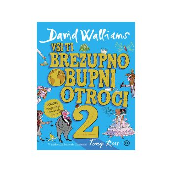 Vsi ti brezupno obupni otroci 2