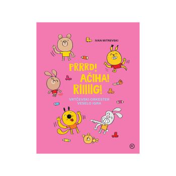 Prrrd! Ačiha! Riiiiig! vrtčevski orkester veselo igra