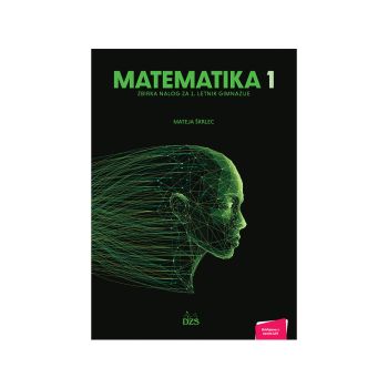Matematika 1, zbirka nalog za gimnazije