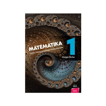 Matematika 1, zbirka nalog za srednje strokovne šole