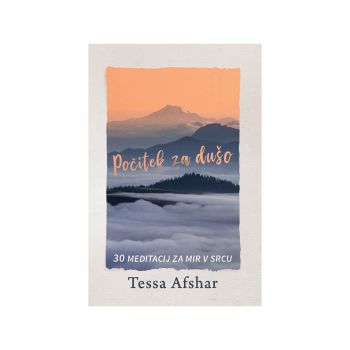 Počitek za dušo - 30 meditacij za mir v srcu