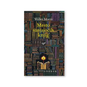 Mesto sanjajočih knjig-broširana