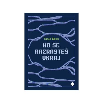 Ko se razrasteš vkraj