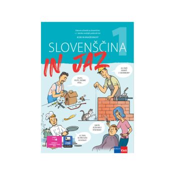 Slovenščina in jaz 1, delovni učbenik za slovenščino v 1. letniku srednjih poklicnih šol