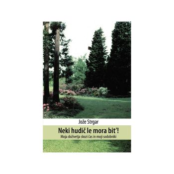 Neki hudič le mora bit