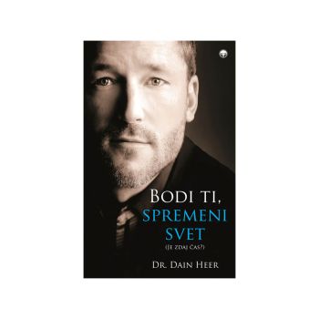 Bodi ti, spremeni svet