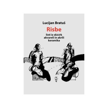 Risbe - Lucijan Bratuš