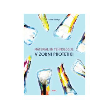Materiali in tehnologije v zobni protetiki, učbenik
