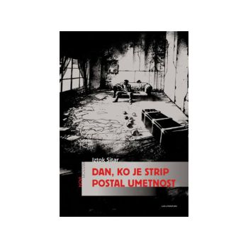 Dan, ko je strip postal umetnost