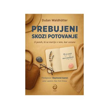 Prebujeni skozi potovanje