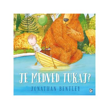 Je medved tukaj?