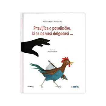 Pravljica o petelinčku, ki se na vasi dolgočasi