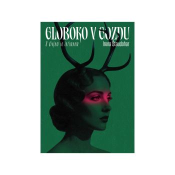 Globoko v gozdu