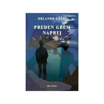Preden grem naprej