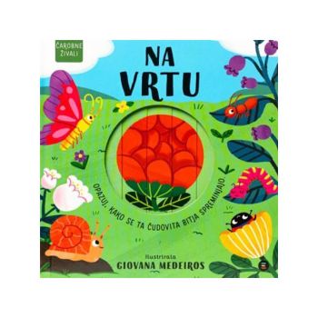 Na vrtu-opazuj, kako se ta čudovita bitja spreminjajo