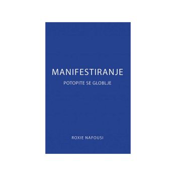 Manifestiranje, Potopite se globlje