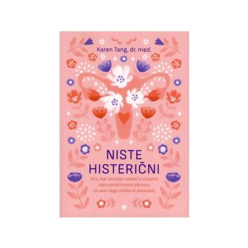 Niste histerični
