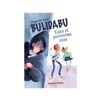 Bulidabu   kako se postavimo zase