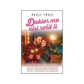 Dokler me nisi rešil ti