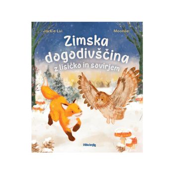 Zimska dogodivščina z lisičko in sovirjem
