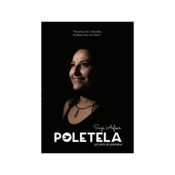 Poletela, od iskre do plamena