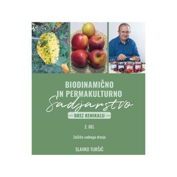 Biodinamično in permakulturno sadjarstvo (brez kemikalij)