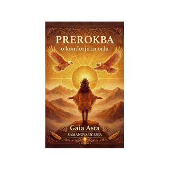 Prerokba o kondorju in orlu