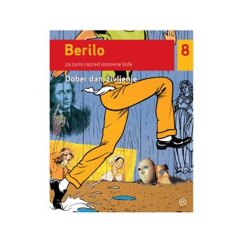 Berilo 8, Dober dan, življenje