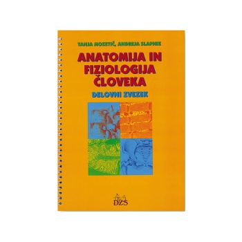 Anatomija in fiziologija človeka, delovni zvezek