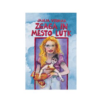 Zgaga in mesto lutk, zbirka Dober dan, roman!