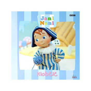 Klobčič, Jani Nani
