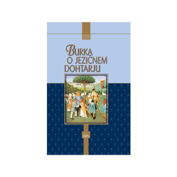 Burka o jezičnem dohtarju, zbirka Klasje
