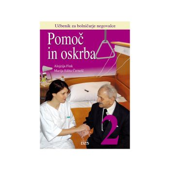 Pomoč in oskrba 2,učbenik
