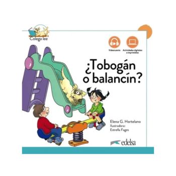 Colega lee, Tobogan o balancin