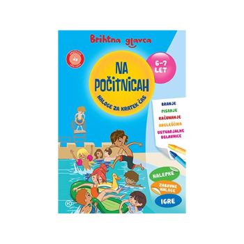 Brihtna glavca na počitnicah, 6-7