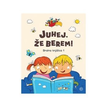 Juhej, že berem! Bralna knjižica
