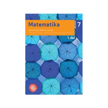 Matematika 7, samostojni delovni zvezek, 1. del