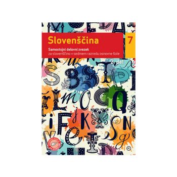Slovenščina 7, samostojni delovni zvezek, 2. del