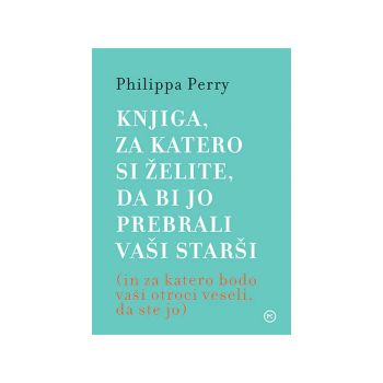 Knjiga, za katero si želite, da bi jo prebrali vaši starši