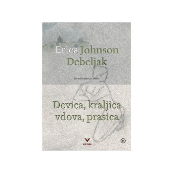 Devica, kraljica vdova, prasica