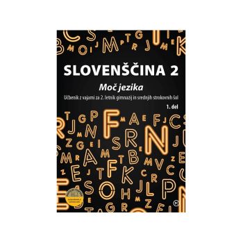 Slovenščina 2, Moč jezika, učbenik z vajami, 1. del