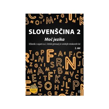 Slovenščina 2, moč jezika, učbenik, 2.del