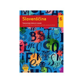 Slovenščina 6, samostojni delovni zvezek, 2. del
