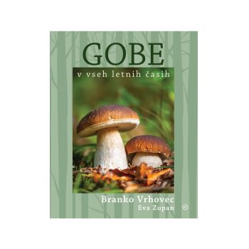 Gobe - v vseh letnih časih