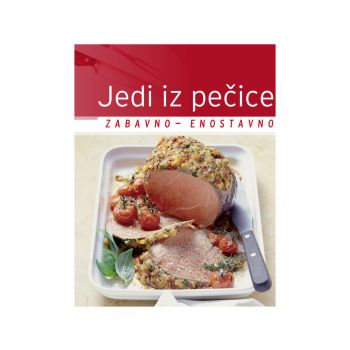 Jedi iz pečice, zbirka Zabavno-enostavno