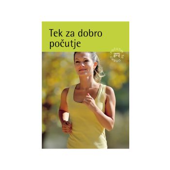 Tek za dobro počutje